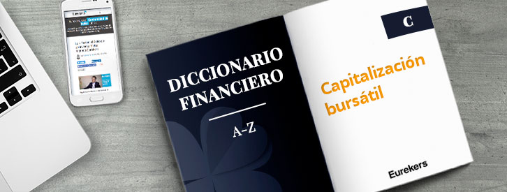 Capitalización Bursátil | Definición, Tipos Y Ejemplos - Eurekers